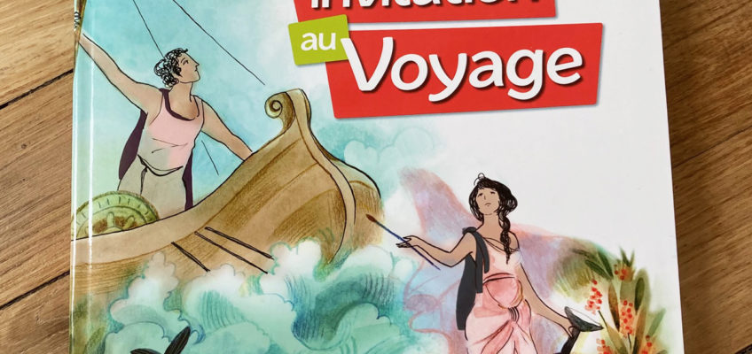 Réalisation d'une « Invitation au Voyage », français 6e, Bordas édition